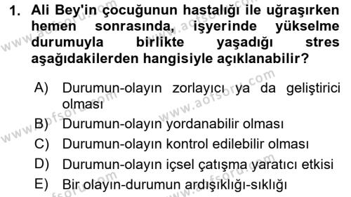 Yaşlılarda Çatışma Ve Stres Yönetimi 1 Dersi 2023 - 2024 Yılı (Final) Dönem Sonu Sınavı 1. Soru