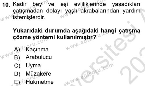 Yaşlılarda Çatışma Ve Stres Yönetimi 1 Dersi 2023 - 2024 Yılı (Final) Dönem Sonu Sınavı 10. Soru