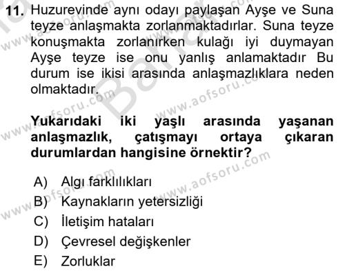 Yaşlılarda Çatışma Ve Stres Yönetimi 1 Dersi 2023 - 2024 Yılı (Final) Dönem Sonu Sınavı 11. Soru