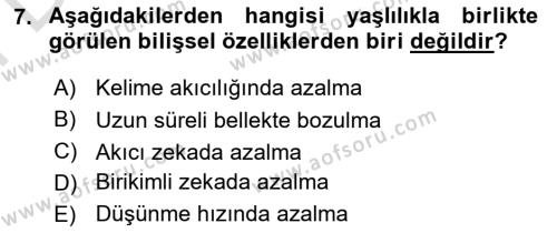 Yaşlılarda Çatışma Ve Stres Yönetimi 1 Dersi 2023 - 2024 Yılı (Final) Dönem Sonu Sınavı 7. Soru