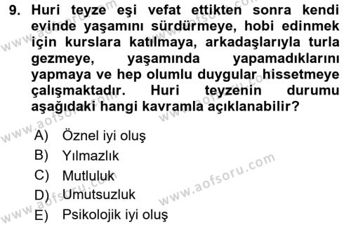 Yaşlılarda Çatışma Ve Stres Yönetimi 1 Dersi 2023 - 2024 Yılı (Final) Dönem Sonu Sınavı 9. Soru