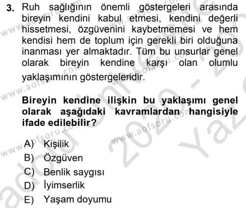 Yaşlılarda Davranış Sorunları Ve Uyum Dersi 2020 - 2021 Yılı Yaz Okulu Sınavı 3. Soru