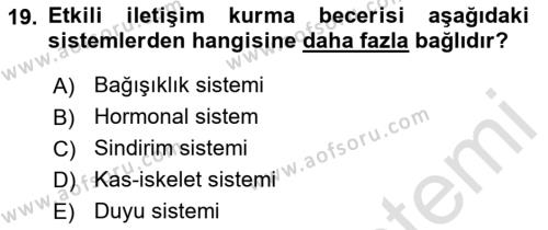 Yaşlılarda Davranış Sorunları Ve Uyum Dersi 2021 - 2022 Yılı (Vize) Ara Sınavı 19. Soru