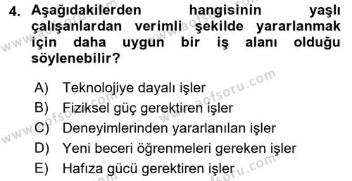 Yaşlılarda Davranış Sorunları Ve Uyum Dersi 2021 - 2022 Yılı (Vize) Ara Sınavı 4. Soru