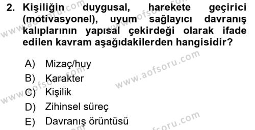 Yaşlılarda Davranış Sorunları Ve Uyum Dersi 2021 - 2022 Yılı Yaz Okulu Sınavı 2. Soru