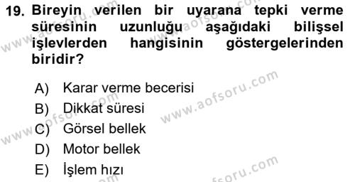 Yaşlılarda Davranış Sorunları Ve Uyum Dersi 2023 - 2024 Yılı (Vize) Ara Sınavı 19. Soru