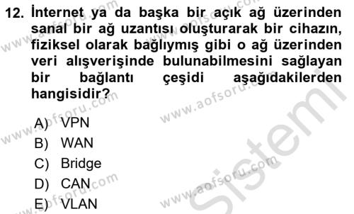 Bilişim Teknolojileri Dersi 2023 - 2024 Yılı Yaz Okulu Sınavı 12. Soru