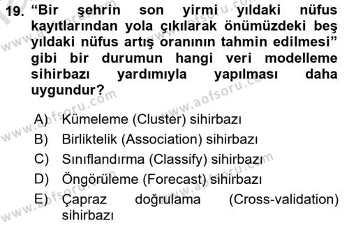 İşletme Analitiği Dersi 2021 - 2022 Yılı Yaz Okulu Sınavı 19. Soru