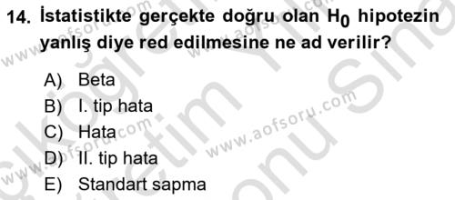 İşletme Analitiği Dersi 2023 - 2024 Yılı (Final) Dönem Sonu Sınavı 14. Soru