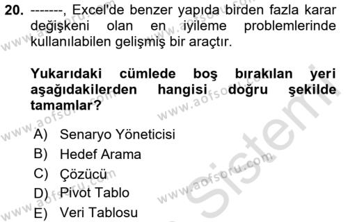 İşlem Tabloları Dersi 2020 - 2021 Yılı Yaz Okulu Sınavı 20. Soru