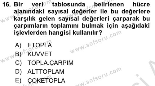 İşlem Tabloları Dersi 2022 - 2023 Yılı Yaz Okulu Sınavı 16. Soru