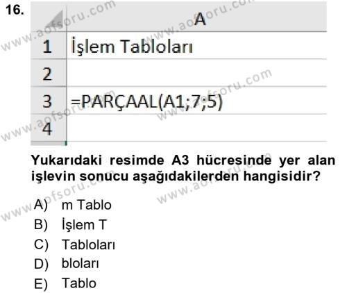 İşlem Tabloları Dersi 2023 - 2024 Yılı Yaz Okulu Sınavı 16. Soru