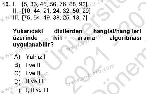 Algoritmalar Ve Programlama Dersi 2021 - 2022 Yılı (Final) Dönem Sonu Sınavı 10. Soru