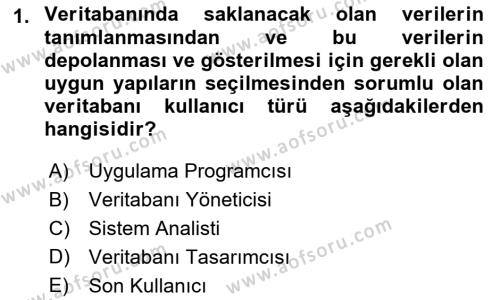 Veritabanı Sistemleri Dersi 2021 - 2022 Yılı Yaz Okulu Sınavı 1. Soru