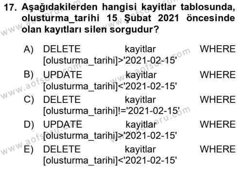 Veritabanı Sistemleri Dersi 2021 - 2022 Yılı Yaz Okulu Sınavı 17. Soru