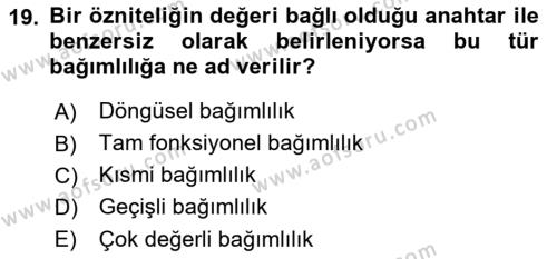 Veritabanı Sistemleri Dersi 2021 - 2022 Yılı Yaz Okulu Sınavı 19. Soru