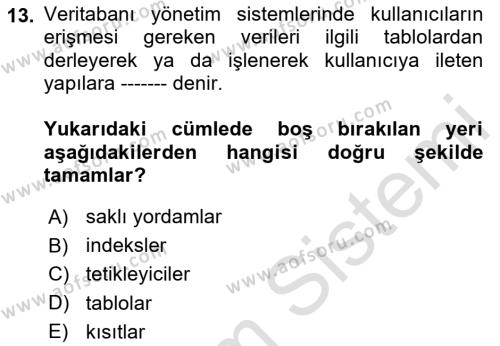 Veritabanı Sistemleri Dersi 2023 - 2024 Yılı (Vize) Ara Sınavı 13. Soru