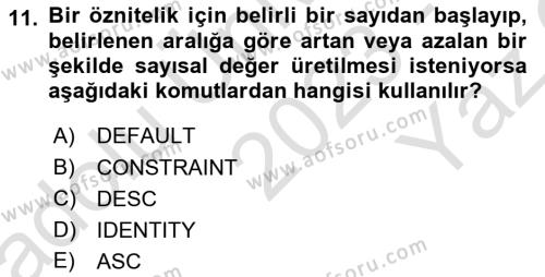 Veritabanı Sistemleri Dersi 2023 - 2024 Yılı Yaz Okulu Sınavı 11. Soru