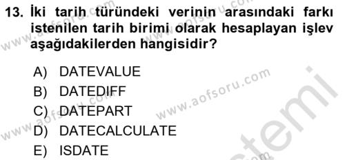 Veritabanı Sistemleri Dersi 2023 - 2024 Yılı Yaz Okulu Sınavı 13. Soru