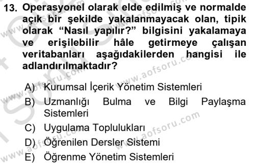 Bilişim Sistemleri Dersi 2023 - 2024 Yılı (Final) Dönem Sonu Sınavı 13. Soru