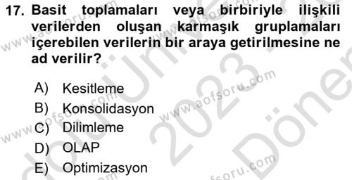 Bilişim Sistemleri Dersi 2023 - 2024 Yılı (Final) Dönem Sonu Sınavı 17. Soru