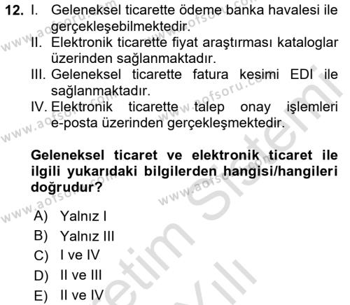 Bilişim Sistemleri Dersi 2023 - 2024 Yılı Yaz Okulu Sınavı 12. Soru