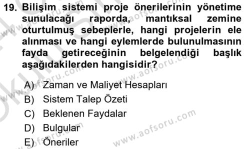 Bilişim Sistemleri Dersi 2023 - 2024 Yılı Yaz Okulu Sınavı 19. Soru