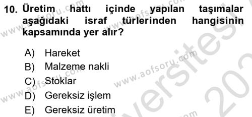 İş Süreçleri Yönetimi Dersi 2020 - 2021 Yılı Yaz Okulu Sınavı 10. Soru