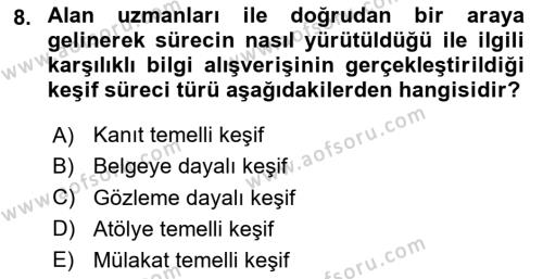 İş Süreçleri Yönetimi Dersi 2020 - 2021 Yılı Yaz Okulu Sınavı 8. Soru