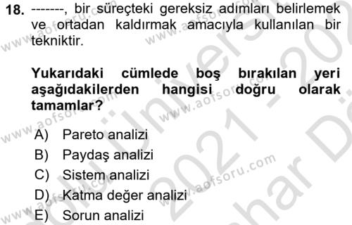 İş Süreçleri Yönetimi Dersi 2021 - 2022 Yılı (Vize) Ara Sınavı 18. Soru