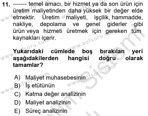 İş Süreçleri Yönetimi Dersi 2021 - 2022 Yılı Yaz Okulu Sınavı 11. Soru