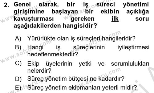 İş Süreçleri Yönetimi Dersi 2023 - 2024 Yılı (Vize) Ara Sınavı 2. Soru