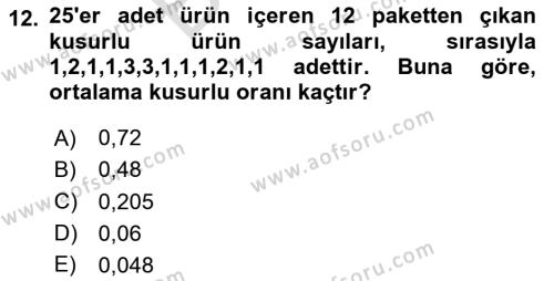 İş Süreçleri Yönetimi Dersi 2023 - 2024 Yılı (Final) Dönem Sonu Sınavı 12. Soru