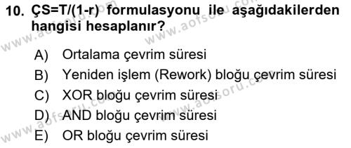 İş Süreçleri Yönetimi Dersi 2023 - 2024 Yılı Yaz Okulu Sınavı 10. Soru