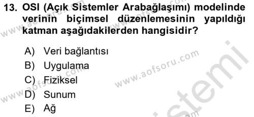 Ağ Yönetimi Ve Bilgi Güvenliği Dersi 2022 - 2023 Yılı Yaz Okulu Sınavı 13. Soru