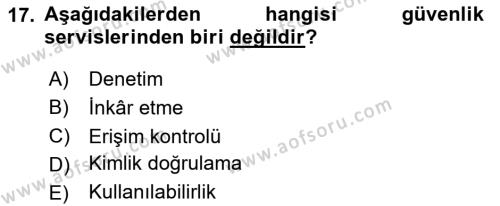 Ağ Yönetimi Ve Bilgi Güvenliği Dersi 2023 - 2024 Yılı (Vize) Ara Sınavı 17. Soru