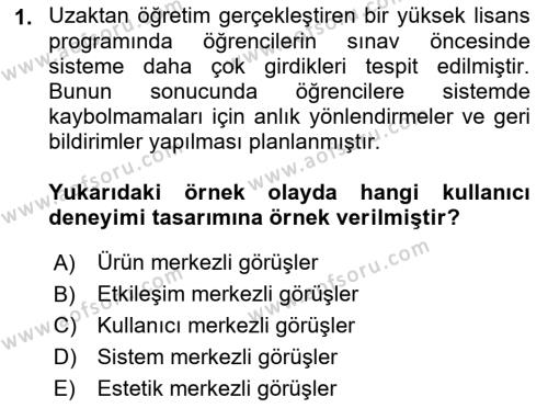 Kullanıcı Deneyimi Tasarımı Dersi 2022 - 2023 Yılı Yaz Okulu Sınavı 1. Soru