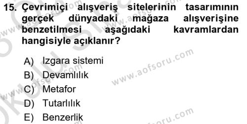 Kullanıcı Deneyimi Tasarımı Dersi 2022 - 2023 Yılı Yaz Okulu Sınavı 15. Soru