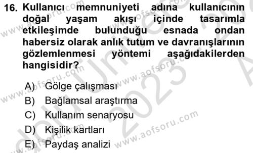 Kullanıcı Deneyimi Tasarımı Dersi 2023 - 2024 Yılı (Vize) Ara Sınavı 16. Soru