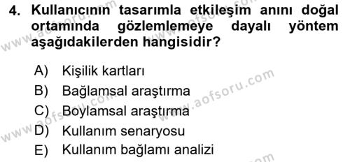 Kullanıcı Deneyimi Tasarımı Dersi 2023 - 2024 Yılı (Final) Dönem Sonu Sınavı 4. Soru