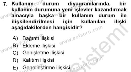 Sistem Analizi Ve Tasarımı Dersi 2023 - 2024 Yılı (Final) Dönem Sonu Sınavı 7. Soru