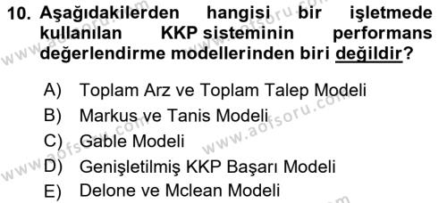 Kurumsal Kaynak Planlama Sistemleri Dersi 2023 - 2024 Yılı (Final) Dönem Sonu Sınavı 10. Soru