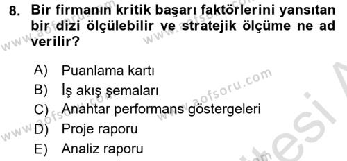 Kurumsal Kaynak Planlama Sistemleri Dersi 2023 - 2024 Yılı (Final) Dönem Sonu Sınavı 8. Soru