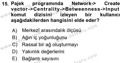 Sosyal Ağ Analizi Dersi 2022 - 2023 Yılı Yaz Okulu Sınavı 15. Soru