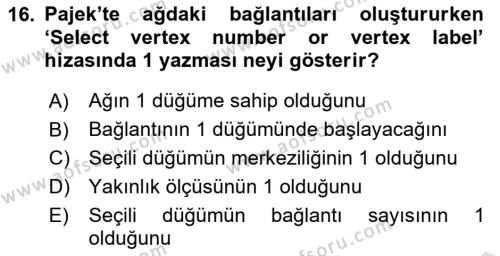 Sosyal Ağ Analizi Dersi 2022 - 2023 Yılı Yaz Okulu Sınavı 16. Soru