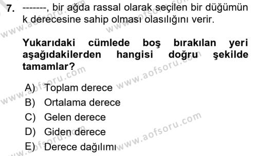 Sosyal Ağ Analizi Dersi 2023 - 2024 Yılı (Vize) Ara Sınavı 7. Soru