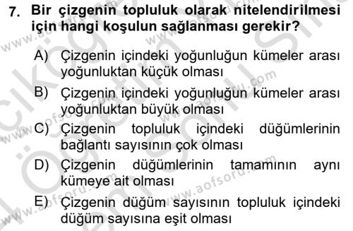 Sosyal Ağ Analizi Dersi 2023 - 2024 Yılı (Final) Dönem Sonu Sınavı 7. Soru