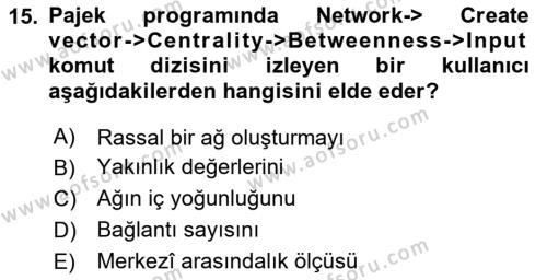 Sosyal Ağ Analizi Dersi 2023 - 2024 Yılı Yaz Okulu Sınavı 15. Soru