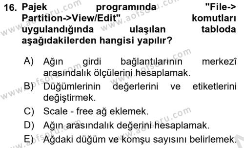 Sosyal Ağ Analizi Dersi 2023 - 2024 Yılı Yaz Okulu Sınavı 16. Soru