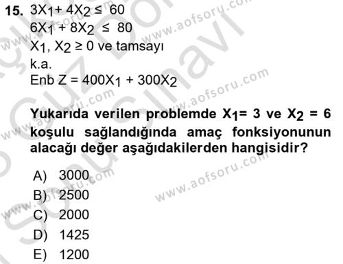 Yöneylem Araştırması Dersi 2022 - 2023 Yılı (Final) Dönem Sonu Sınavı 15. Soru